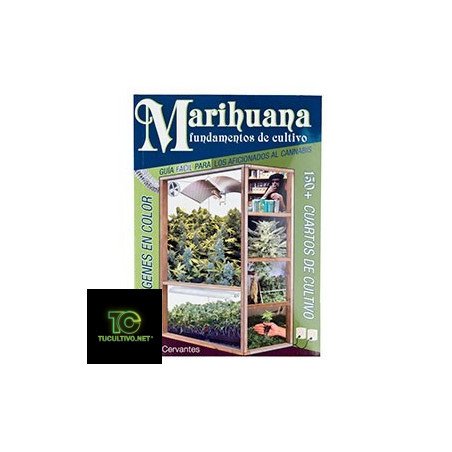 Marihuana, fundamentos de cultivo Jorge Cervantes